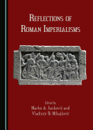 Reflections of Roman Imperialisms