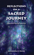 Reflections on a Sacred Journey - A Collection of Poems and Spoken Word