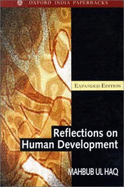 Reflections on Human Development - Haq, Mahbub Ul