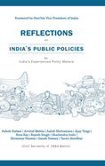 Reflections on India's Public Policies: by India's Experienced Policy makers