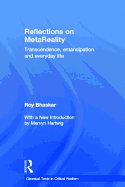 Reflections on Metareality: Transcendence, Emancipation and Everyday Life