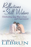 Reflections on Still Waters: Celebrating Gay Men's Lives and Experiences