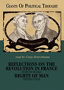 Reflections on the Revolution in France and Rights of Man Lib/E