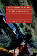 Reflections on Theory and History in Anthropology