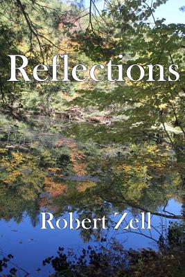 Reflections - Lynch, Sean (Editor), and Zell, Robert