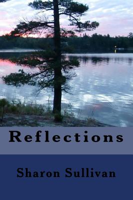 Reflections - Sullivan, Sharon