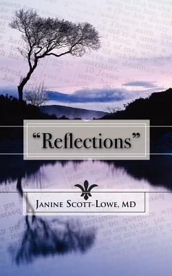 Reflections - Scott-Lowe, Janine