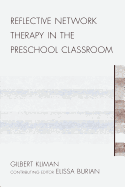 Reflective Network Therapy in the Preschool Classroom