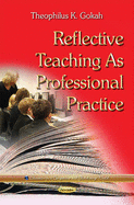 Reflective Teaching as Professional Practice