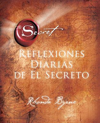 Reflexiones Diarias de El Secreto - Byrne, Rhonda