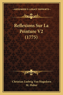 Reflexions Sur La Peinture V2 (1775)