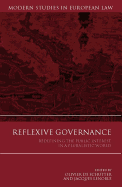 Reflexive Governance: Redefining the Public Interest in a Pluralistic World