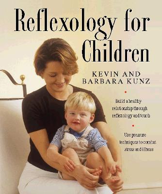 Reflexology for Children - Kunz, Kevin