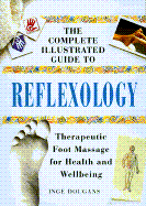 Reflexology: Therapeutic Foot Massage for Health and Well-being