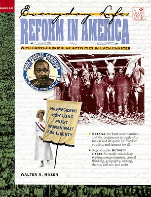 Reform in America: Grades 4-8 - Hazen, Walter A