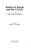Reform in Russia and the U.S.S.R.: Past and Prospects