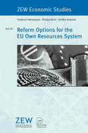 Reform Options for the Eu Own Resources System