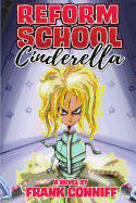 Reform School Cinderella