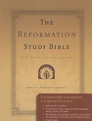 Reformation Study Bible-ESV - Sproul, R C