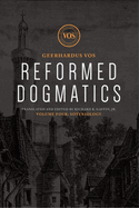 Reformed Dogmatics: Soteriology, Volume 4