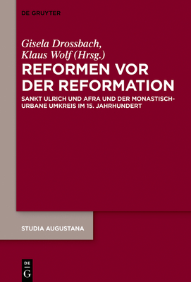 Reformen vor der Reformation - Drossbach, Gisela (Editor), and Wolf, Klaus (Editor)