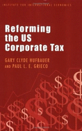 Reforming the Us Corporate Tax