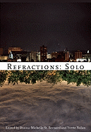 Refractions: Solo