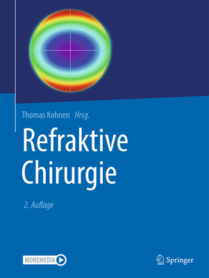 Refraktive Chirurgie - Kohnen, Thomas (Editor)