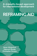 Reframing Aid: A Strengths-Based Approach for International Development