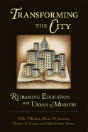 Reframing Education for Urban Ministry