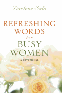 Refreshing Words for Busy Women