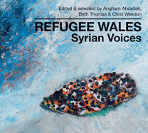 Refugee Wales: Syrian Voices