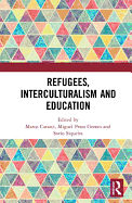 Refugees, Interculturalism and Education