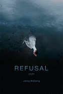 Refusal: Poems