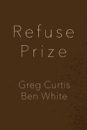 Refuse Prize