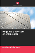 Rega do gado com energia solar