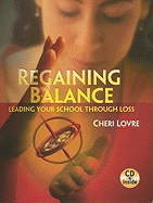 Regaining Balance: Leading Your School Through Loss