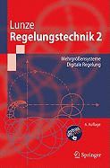 Regelungstechnik 2: Mehrgr Ensysteme, Digitale Regelung