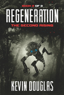Regeneration: The 2nd Rising