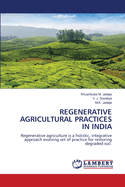 Regenerative Agricultural Practices in India