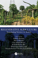 Regenerative Agriculture: Translating Science to Action