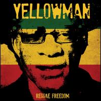 Reggae Freedom - Yellowman