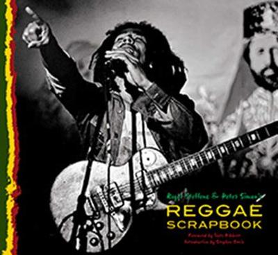 Reggae Scrapbook - Steffens, Roger, and Hibbert, Toots