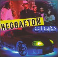 Reggaeton: Club - Various Artists