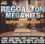 Reggaeton Mega Hits: Perreo Mix 2005, Vol. 1