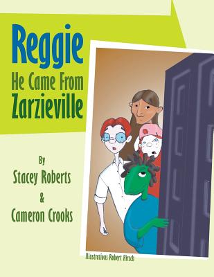 Reggie He Came from Zarzieville - Crooks, Cameron, and Roberts, Stacey