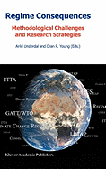 Regime Consequences: Methodological Challenges and Research Strategies