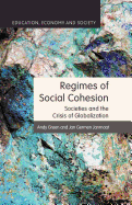 Regimes of Social Cohesion: Societies and the Crisis of Globalization