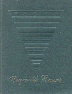 Reginald Rowe: A Retrospective, 1963-1995 - Chiego, William J