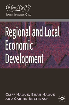 Regional and Local Economic Development - Hague, Cliff, and Breitbach, Carrie